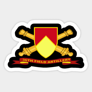 36th Field Artillery w Br - Ribbon Sticker